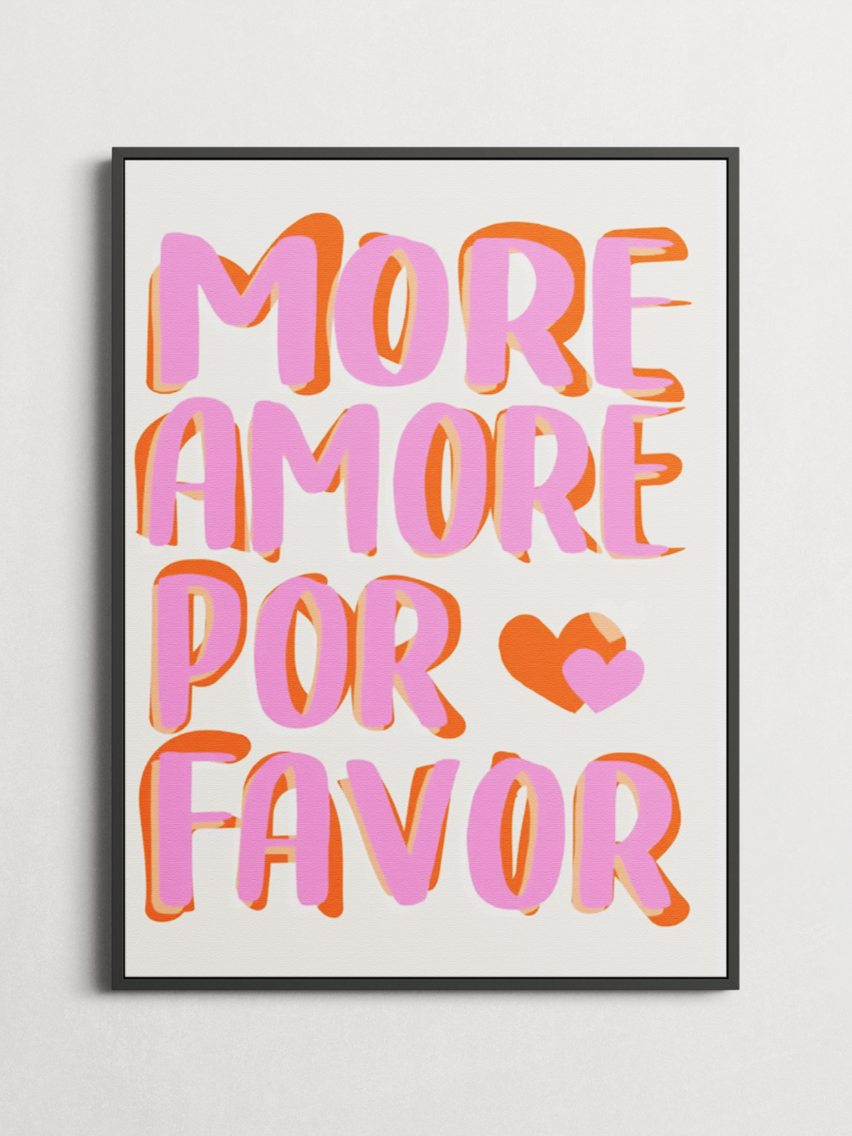 More Amore Por Favor – Typography Poster