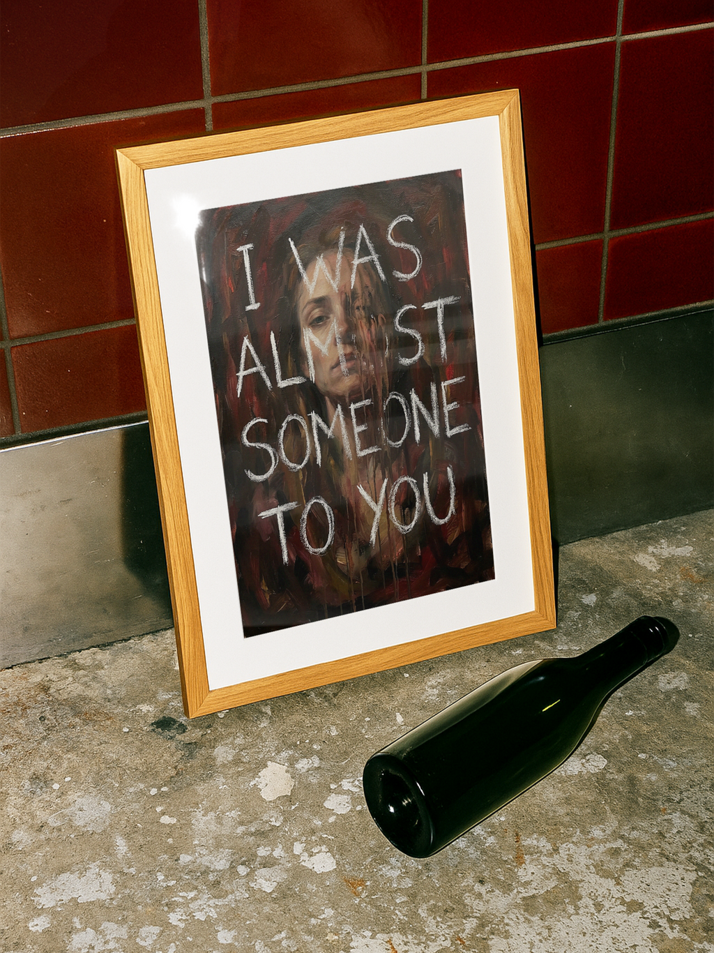 I Was Almost Someone to You – Typography Poster