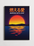 Burning With Love retro sunset poster framed on a wall