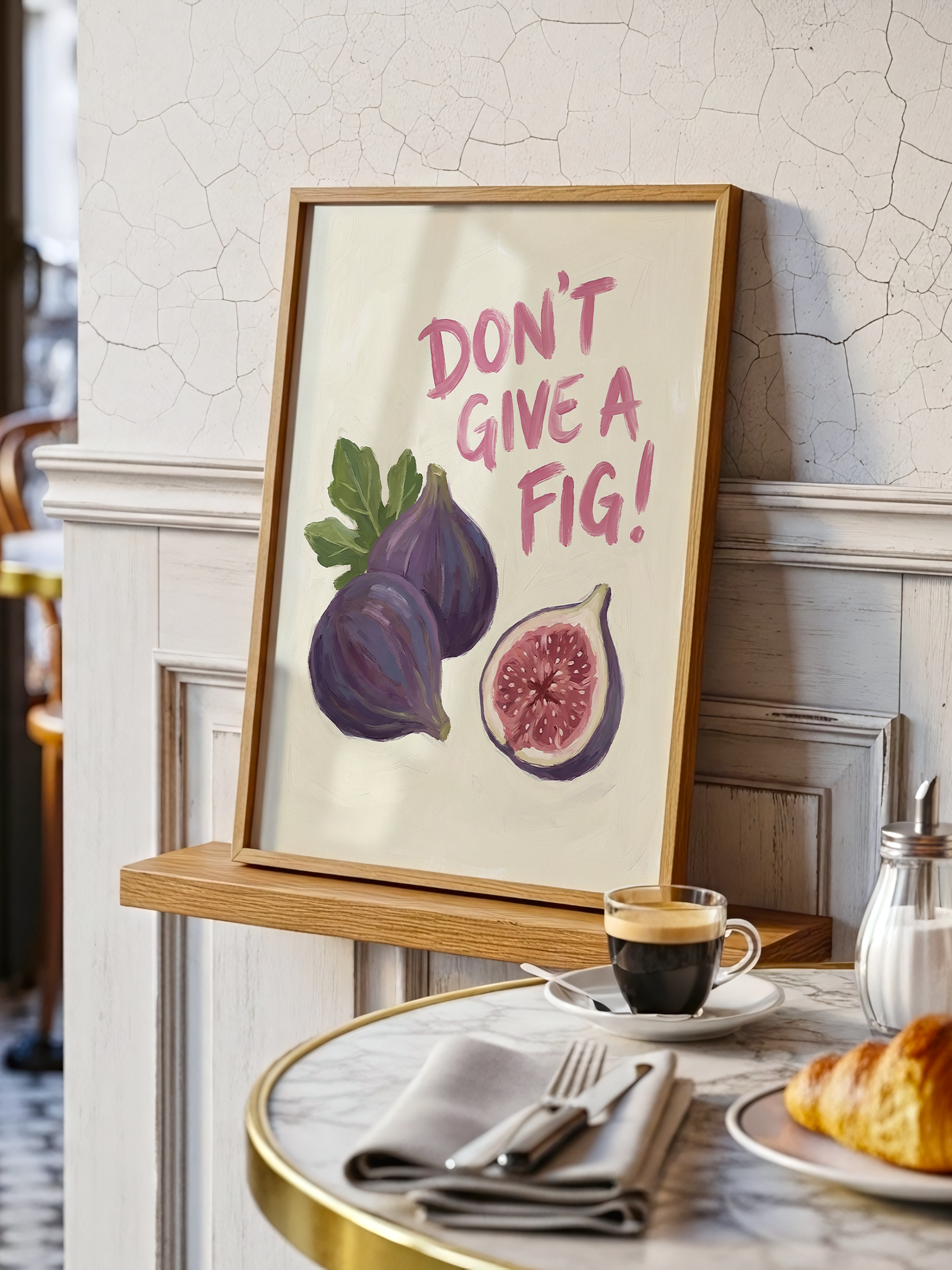 Don't Give a Fig – Typography Poster – interior view