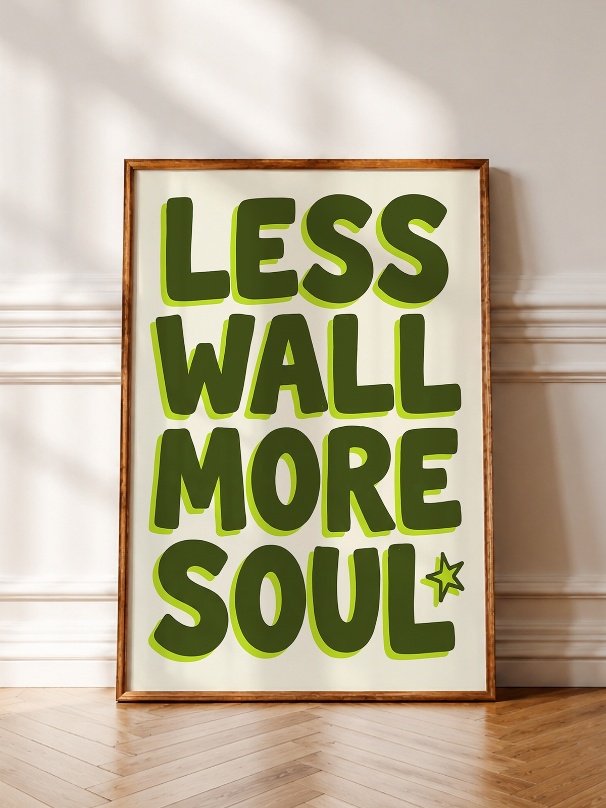 Less Wall More Soul – Typography Poster